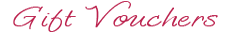 Gift Vouchers