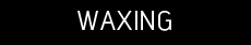 Waxing